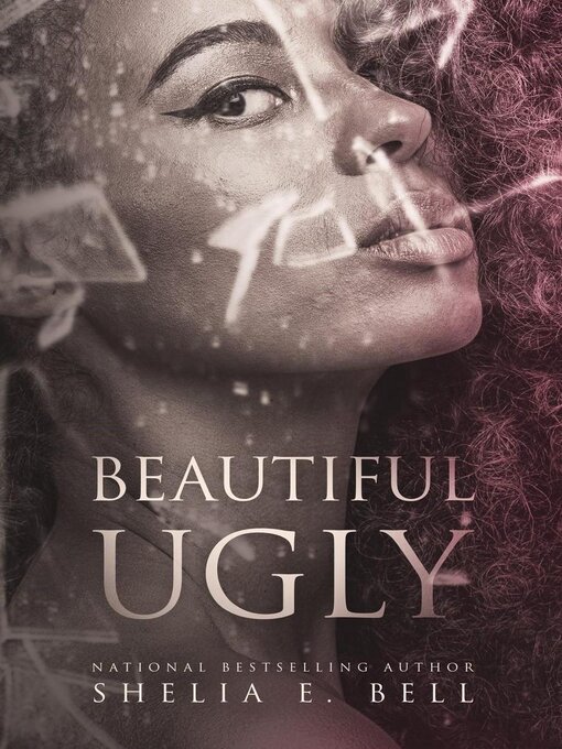 Title details for Beautiful Ugly by Shelia Bell - Available